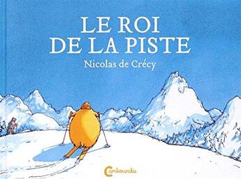 Couverture du livre « Le roi de la piste » de Nicolas De Crecy aux éditions Cambourakis