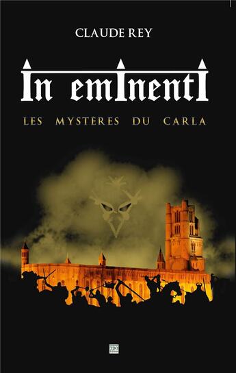 Couverture du livre « In eminenti t.1 : les mystères du Carla » de Claude Rey aux éditions T.d.o