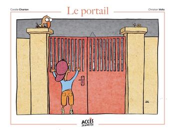 Couverture du livre « Le portail » de Voltz Christian et Coralie Charton aux éditions Acces