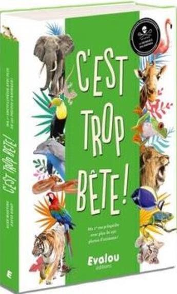 Couverture du livre « C'est trop bête ! » de Gropapa aux éditions Evalou