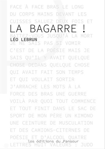 Couverture du livre « La bagarre ! » de Leo Lebrun aux éditions Les Editions Du Panseur