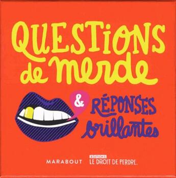 Couverture du livre « Boîte à questions de merde et réponses indécentes » de  aux éditions Marabout