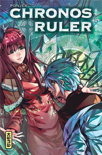 Couverture du livre « Chronos ruler Tome 5 » de Jea Pon aux éditions Kana