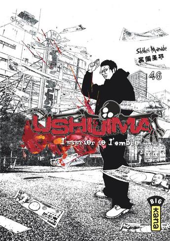 Couverture du livre « Ushijima, l'usurier de l'ombre Tome 46 » de Shohei Manabe aux éditions Kana