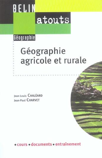 Couverture du livre « Geographie agricole et rurale - cours - documents - entrainement » de Chaleard/Charvet aux éditions Belin Education