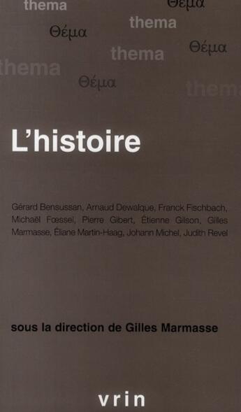 Couverture du livre « L'histoire » de Gilles Marmasse aux éditions Vrin