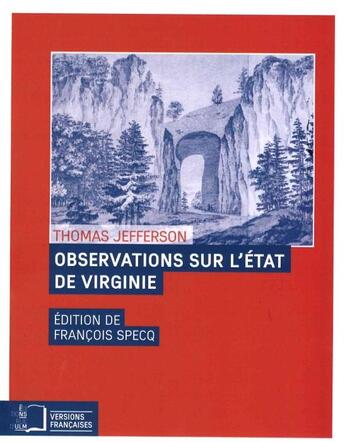 Couverture du livre « Observations sur l'Etat de Virginie » de Thomas Jefferson aux éditions Rue D'ulm