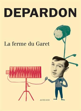 Couverture du livre « La ferme du Garet (3e édition) » de Raymond Depardon aux éditions Actes Sud