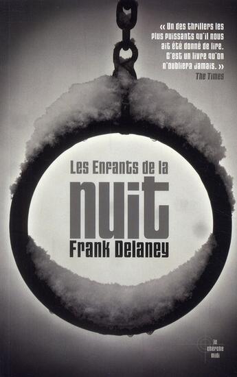 Couverture du livre « Les enfants de la nuit » de Frank Delaney aux éditions Cherche Midi