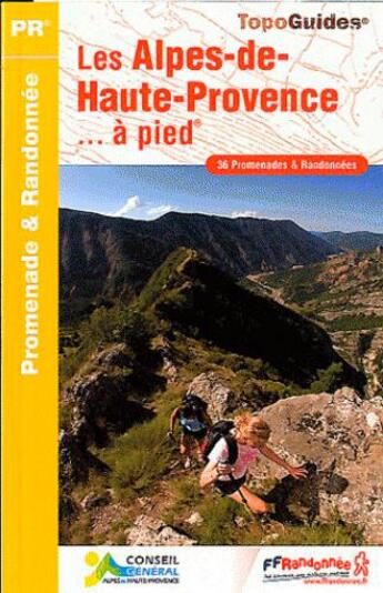 Couverture du livre « Alpes-de-Haute-Provence à pied ; 04 - PR - D004 (édition 2012) » de  aux éditions Ffrp