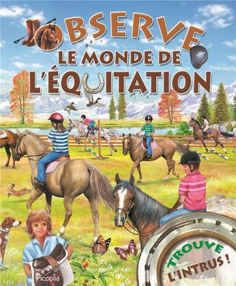 Couverture du livre « OBSERVE ET TROUVE ; le monde de l'équitation » de  aux éditions Piccolia