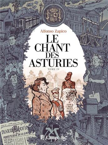 Couverture du livre « Le chant des Asturies Tome 4 » de Alfonso Zapico aux éditions Futuropolis