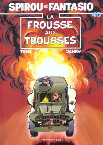 Couverture du livre « Spirou et Fantasio Tome 40 : la frousse aux trousses » de Tome et Janry aux éditions Dupuis