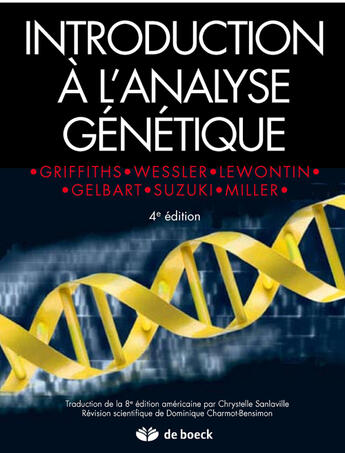 Couverture du livre « Introduction a l'analyse génétique (4e édition) » de Suzuki/Griffiths aux éditions De Boeck