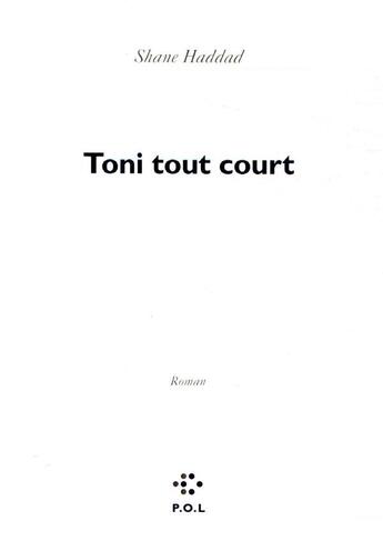 Couverture du livre « Toni tout court » de Shane Haddad aux éditions P.o.l