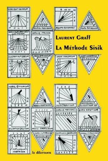 Couverture du livre « La méthode sisik » de Laurent Graff aux éditions Le Dilettante