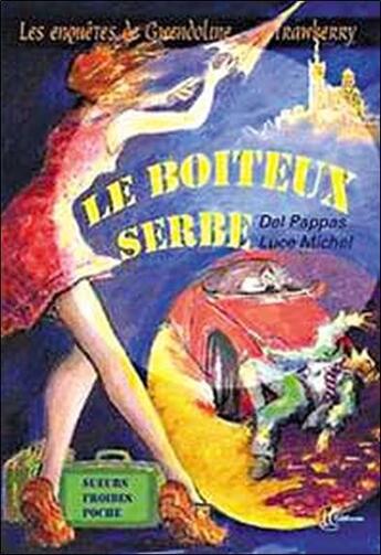 Couverture du livre « Boiteux serbe » de Del Pappas/Michel aux éditions Clc