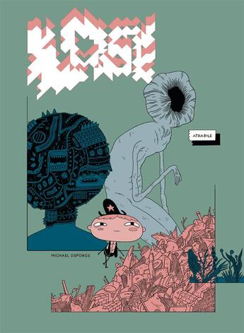 Couverture du livre « Lose » de Michael Deforge aux éditions Atrabile