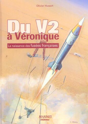 Couverture du livre « Du v2 a veronique » de Olivier Huwart aux éditions Marines