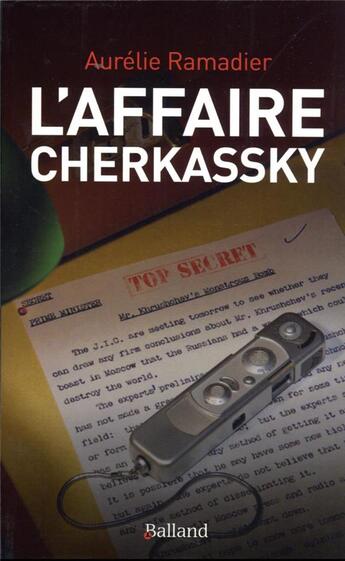 Couverture du livre « L'affaire Cherkassky » de Aurelie Ramadier aux éditions Balland