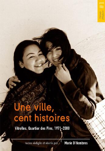 Couverture du livre « Une ville, cent histoires » de Marie D' Hombres aux éditions Ref2c