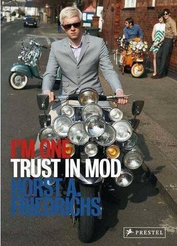 Couverture du livre « I'm one 21st century mods (hardback) » de Friedrichs Horst aux éditions Prestel