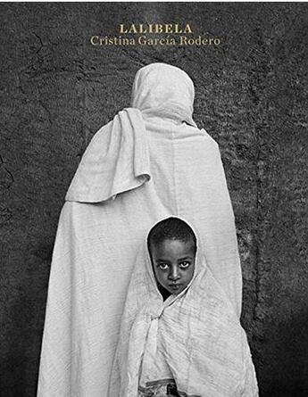 Couverture du livre « Cristina garcia rodero lalibela » de Rodero Cristina aux éditions La Fabrica