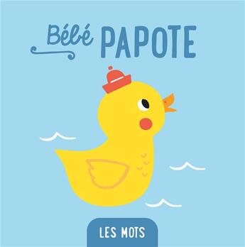 Couverture du livre « Les mots, bebe papote » de  aux éditions Editions Tam Tam