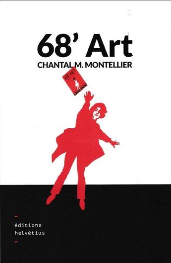 Couverture du livre « 68'art » de Chantal Montellier aux éditions Helvetius