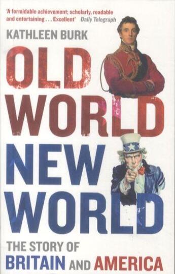 Couverture du livre « Old World, New World » de Kathleen Burk aux éditions Abacus