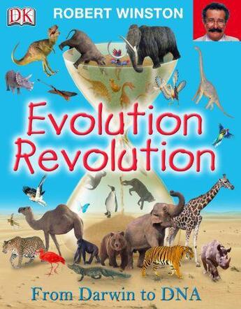 Couverture du livre « Evolution revolution ; from Darwin to DNA » de Robert Winston aux éditions Dk Children