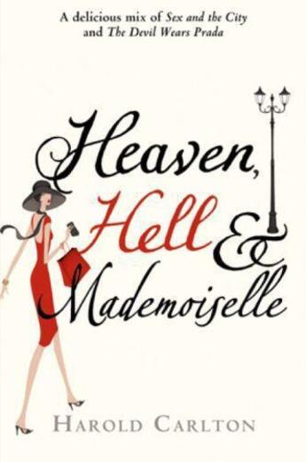 Couverture du livre « Heaven Hell and Mademoiselle » de Carlton Harold aux éditions Orion Digital