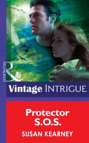 Couverture du livre « Protector S.O.S. (Mills & Boon Intrigue) (Heroes, Inc. - Book 8) » de Susan Kearney aux éditions Mills & Boon Series