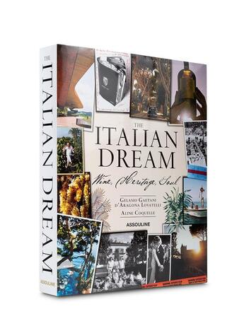 Couverture du livre « The italian dream » de Gaetani Gelasio aux éditions Assouline