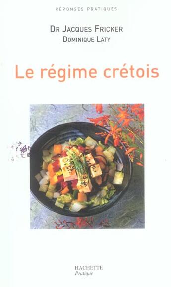 Couverture du livre « Le Regime Cretois » de Fricker-J+Laty-D aux éditions Hachette Pratique