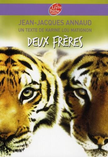 Couverture du livre « Deux frères » de Annaud-J.J aux éditions Le Livre De Poche Jeunesse