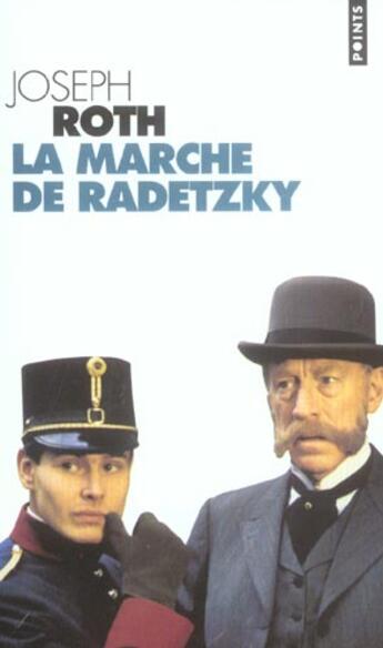 Couverture du livre « Marche De Radetzky (La) » de Joseph Roth aux éditions Points