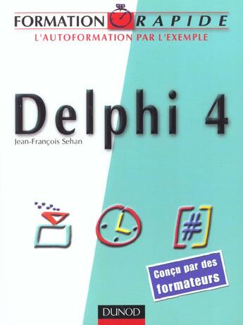 Couverture du livre « Delphi 4 » de Jean-Francois Sehan aux éditions Dunod