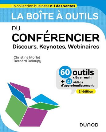 Couverture du livre « La boîte à outils : du conférencier : discours, keynotes, webinaires (2e édition) » de Bernard Deloupy et Christine Morlet aux éditions Dunod