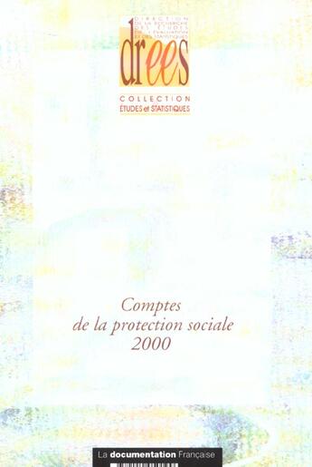 Couverture du livre « Les comptes de la protection sociale ; edition 2000 » de  aux éditions Documentation Francaise