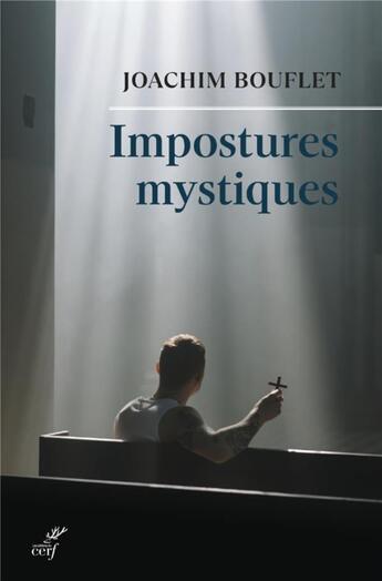 Couverture du livre « Impostures mystiques » de Joachim Bouflet aux éditions Cerf