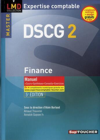 Couverture du livre « DSCG 2 ; finance ; manuel (5e édition) » de Alain Burlaud aux éditions Foucher