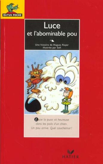 Couverture du livre « Luce Et L'Abominable Pou » de Sofi et Royer aux éditions Hatier