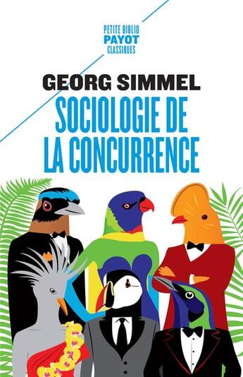 Couverture du livre « Sociologie de la concurrence » de Simmel Georg aux éditions Payot