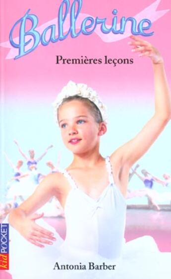 Couverture du livre « Ballerine t.1 ; premi7res le9ons » de Antonia Barber aux éditions Pocket Jeunesse