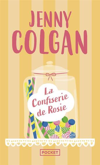 Couverture du livre « La confiserie de Rosie » de Jenny Colgan aux éditions Pocket