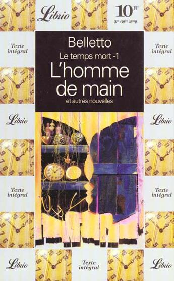 Couverture du livre « Le temps mort - l'homme de main et autres nouvelles t1 » de Rene Belletto aux éditions J'ai Lu