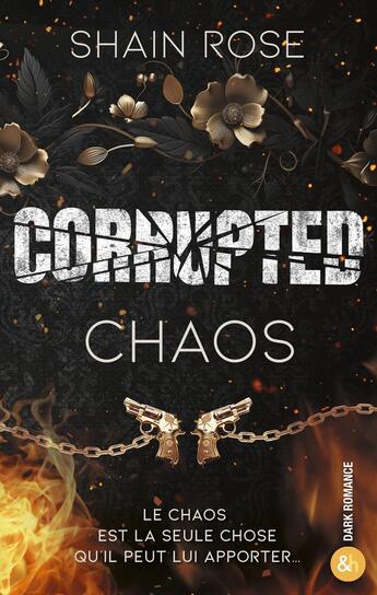 Couverture du livre « Corrupted Chaos » de Shain Rose aux éditions Harlequin