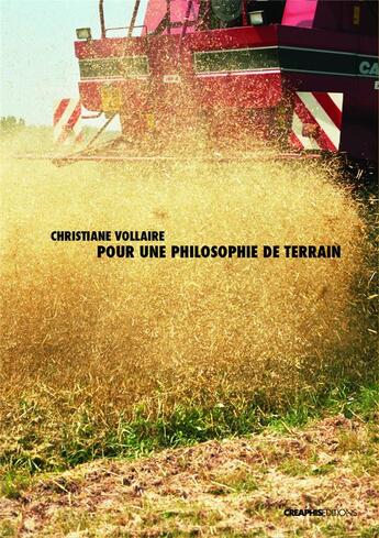 Couverture du livre « Pour une philosophie de terrain » de Christiane Vollaire aux éditions Creaphis