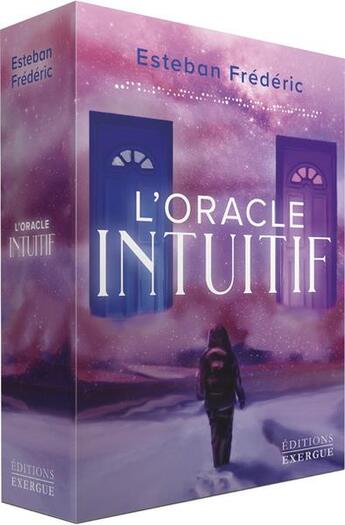 Couverture du livre « L'oracle intuitif » de Salma Scapin et Frederic Esteban aux éditions Exergue